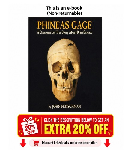 Phineas gage gruesome but - phineas, a